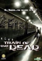 Watch Train of the Dead Primewire