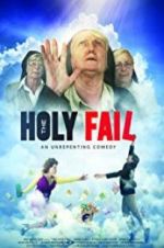 Watch The Holy Fail Primewire