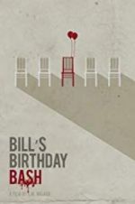Watch Bill\'s Birthday Bash Primewire