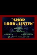 Watch Shop Look & Listen (Short 1940) Primewire