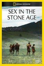 Watch Sex in the Stone Age Primewire