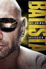 Watch WWE Batista: The Animal Unleashed Primewire