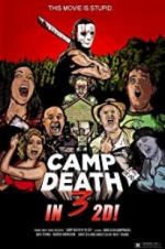 Watch Camp Death III in 2D! Primewire