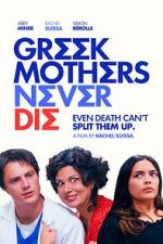 Watch Greek Mothers Never Die Primewire
