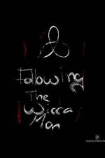 Watch Following the Wicca Man Primewire