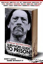 Watch Survivors Guide to Prison Primewire