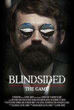 Watch Blindsided: The Game (Short 2018) Primewire