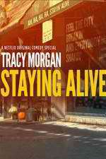 Watch Tracy Morgan Staying Alive Primewire
