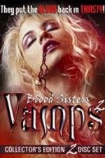 Watch Blood Sisters: Vamps 2 Primewire