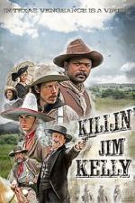 Watch Killin\' Jim Kelly Primewire