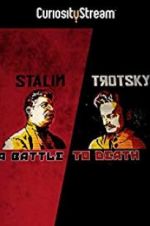Watch Stalin - Trotsky: A Battle to Death Primewire