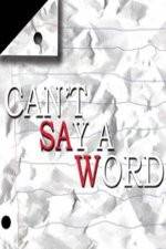 Watch Can't Say a Word Primewire
