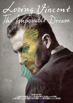 Watch Loving Vincent: The Impossible Dream Primewire