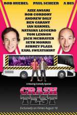 Watch Crash Test: With Rob Huebel and Paul Scheer Primewire