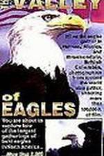 Watch Valley of the Eagles Primewire