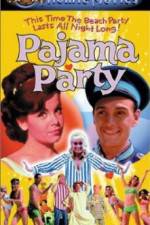 Watch Pajama Party Primewire