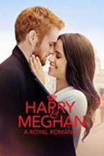 Watch Harry & Meghan: A Royal Romance Primewire
