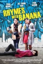 Watch Rhymes with Banana Primewire