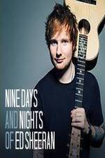 Watch Nine Days and Nights of Ed Sheeran Primewire