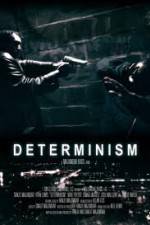 Watch Determinism Primewire