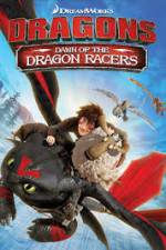 Watch Dragons: Dawn of the Dragon Racers Primewire