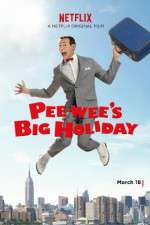 Watch Pee-wee's Big Holiday Primewire