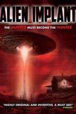 Watch Alien Implant: The Hunted Must Become the Hunter Primewire