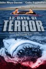 Watch 12 Days of Terror Primewire