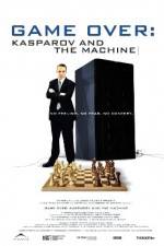 Watch Game Over Kasparov and the Machine Primewire