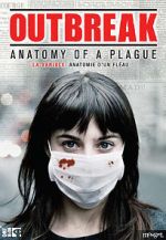 Watch Outbreak: Anatomy of a Plague Primewire