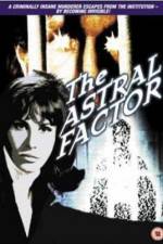 Watch The Astral Factor Primewire