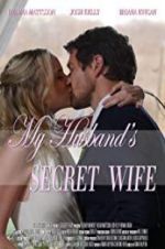 Watch My Husband\'s Secret Wife Primewire