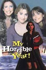 Watch My Horrible Year Primewire