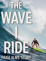 Watch The Wave I Ride Primewire