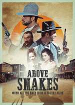 Watch Above Snakes Primewire
