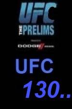 Watch UFC 130 Preliminary Fights Primewire