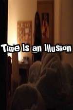 Watch Time Is an Illusion Primewire