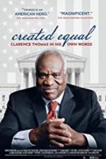 Watch Created Equal: Clarence Thomas in His Own Words Primewire