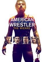 Watch American Wrestler: The Wizard Primewire