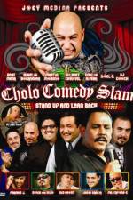 Watch Cholo Comedy Slam Stand Up and Lean Back Primewire