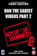 Watch Ban the Sadist Videos Part 2 Primewire