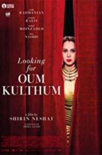 Watch Looking for Oum Kulthum Primewire