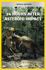 Watch National Geographic Explorer: 24 Hours After Asteroid Impact Primewire