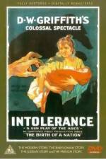 Watch Intolerance Love's Struggle Throughout the Ages Primewire