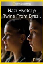 Watch National Geographic Nazi Mystery Twins from Brazil Primewire