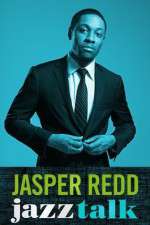 Watch Jasper Redd: Jazz Talk Primewire