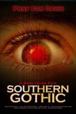 Watch Southern Gothic Primewire