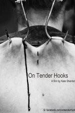 Watch On Tender Hooks Primewire