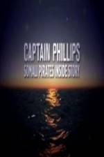 Watch Captain Phillips Somali Pirates Inside Story Primewire