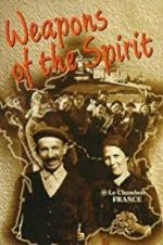 Watch Weapons of the Spirit Primewire